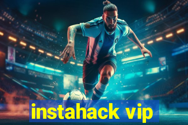 instahack vip